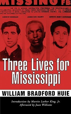 Three Lives for Mississippi by William Bradford Huie