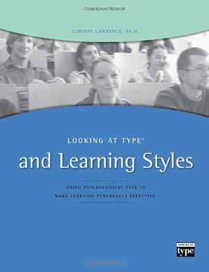 Looking at Type and Learning Styles by Gordon Lawrence