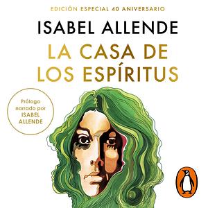 La casa de los espíritus  by Isabel Allende