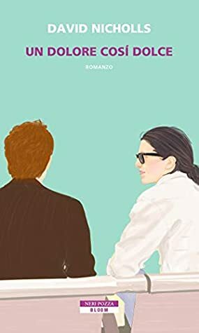 Un dolore così dolce by Massimo Ortelio, David Nicholls