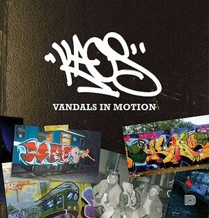 Kaos: Vandals in Motion by Torkel Sjàöstrand