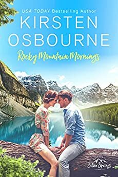 Rocky Mountain Mornings by Kirsten Osbourne