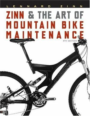 Zinn & the Art of Mountain Bike Maintenance by Lennard Zinn, Todd Telander