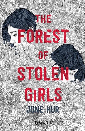 The forest of stolen girls by June Hur