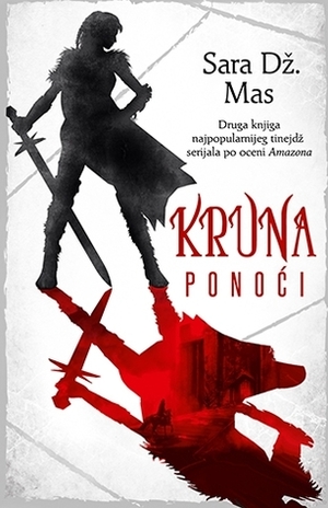 Kruna ponoći by Ivan Jovanović, Sarah J. Maas