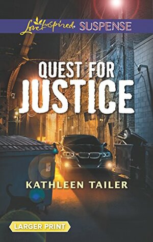 Quest for Justice by Kathleen Tailer