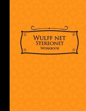 Wulff Net: Stereonet Workbook: Lower Hemisphere Graph For Plotting Geological Data For Geologist And Geology Students, Orange Cov by Moito Publishing
