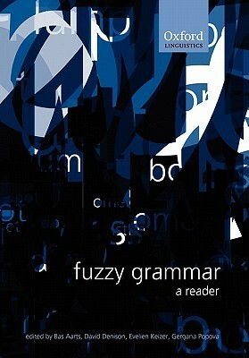 Fuzzy Grammar: A Reader by David Denison