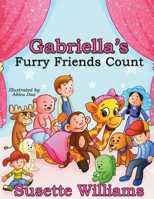 Gabriella's Furry Friends Count by Susette Williams