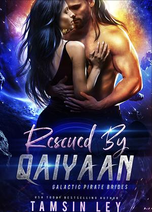 Rescued by Qaiyaan by Tamsin Ley
