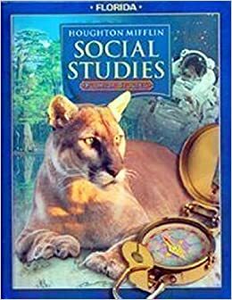 Houghton Mifflin Social Studies: Student Edition Level 4studies Florida Studies 2006 by Herman J. Viola