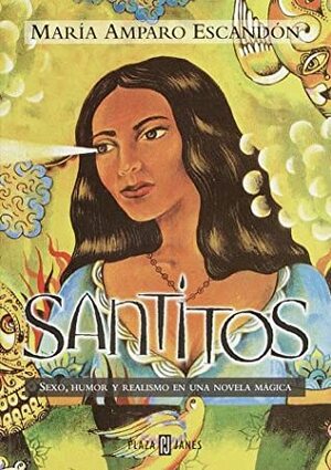 Santitos by María Amparo Escandón