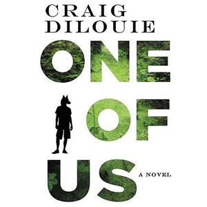 One of Us by Craig DiLouie