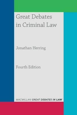 Great Debates in Criminal Law by Jonathan Herring