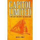 Capitol Limited: A Story about John Kennedy and Richard Nixon by David R. Stokes