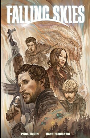 Falling Skies by Juan Ferreyra, Andrew Dalhouse, Paul Tobin