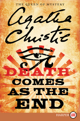 Death Comes as the End by Agatha Christie