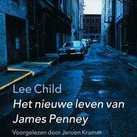 Het nieuwe leven van James Penney by Lee Child