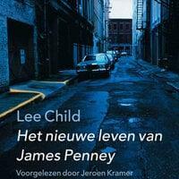 Het nieuwe leven van James Penney by Lee Child