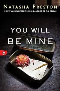 You Will Be Mine by Natasha Preston