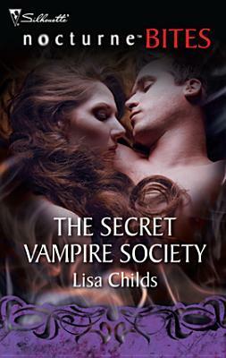 The Secret Vampire Society by Lisa Childs