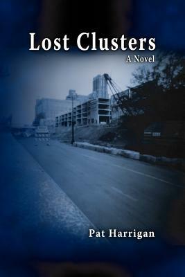 Lost Clusters by Pat Harrigan