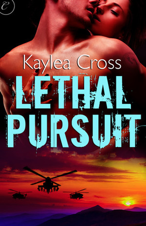 Lethal Pursuit by Kaylea Cross
