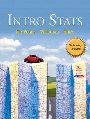 Intro Stats, Technology Update by Paul F. Velleman, Richard D. De Veaux, David Bock