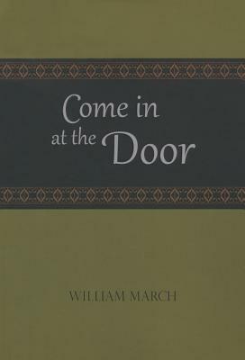 Come in at the Door by William March