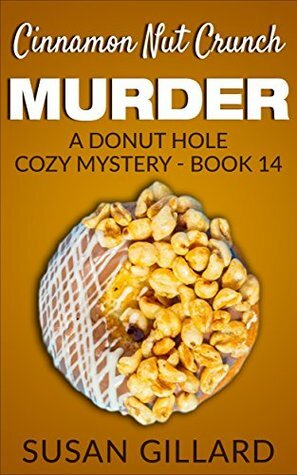 Cinnamon Nut Crunch Murder by Susan Gillard