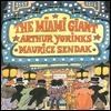 The Miami Giant by Arthur Yorinks, Maurice Sendak