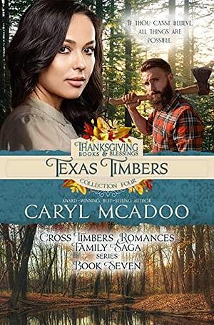 Texas Timbers by Caryl McAdoo, Caryl McAdoo