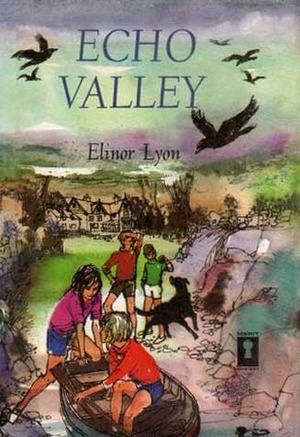 Echo Valley by Elinor Lyon, Mary Dinsdale
