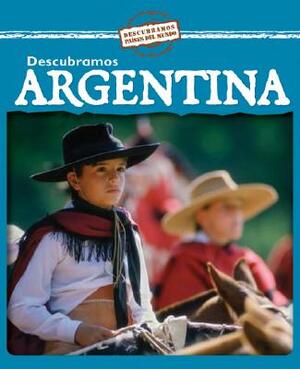 Descubramos Argentina = Looking at Argentina by Kathleen Pohl