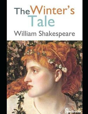 The Winter's Tale: ( Annotated ) by William Shakespeare