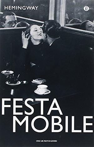 Festa mobile by Ernest Hemingway