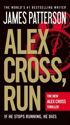 Alex Cross, Run by James Patterson