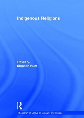 Indigenous Religions by 