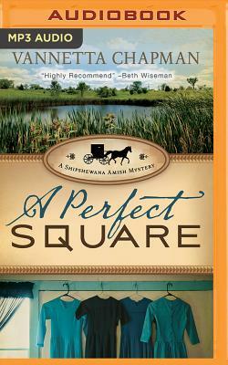 A Perfect Square by Vannetta Chapman