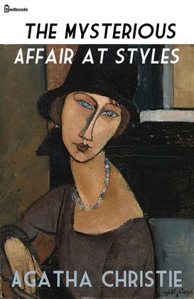 The Mysterious Affair at Styles by Agatha Christie