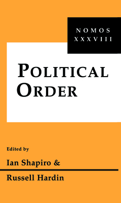 Political Order: Nomos XXXVIII by 