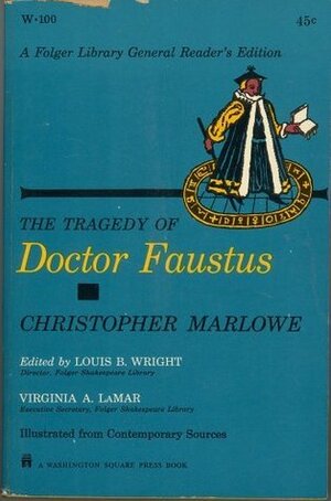 The Tragedy of Doctor Faustus by Christopher Marlowe