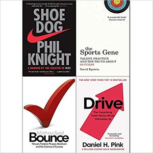 Sports Gene / Shoe Dog / Bounce / Drive by Daniel H. Pink, Matthew Syed, Phil Knight, David Epstein