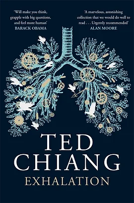 Exhalation by Ted Chiang