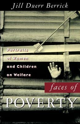 Faces of Poverty by Jill Duerr Berrick