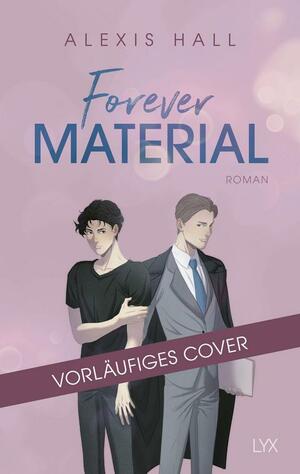 Forever Material by Alexis Hall