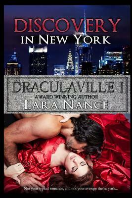 DraculaVille I - Discovery in New York by Lara Nance