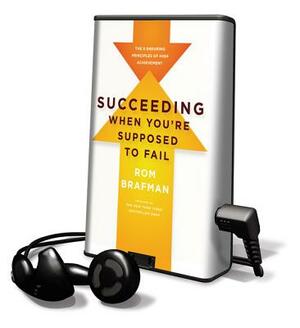 Succeeding When You're Supposed to Fail by Rom Brafman