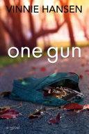 One Gun by Vinnie Hansen, Vinnie Hansen