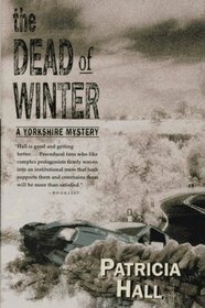 The Dead of Winter by Patricia Hall